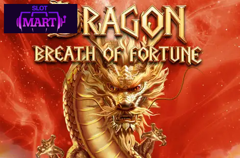 Dragon - Breath of Fortune